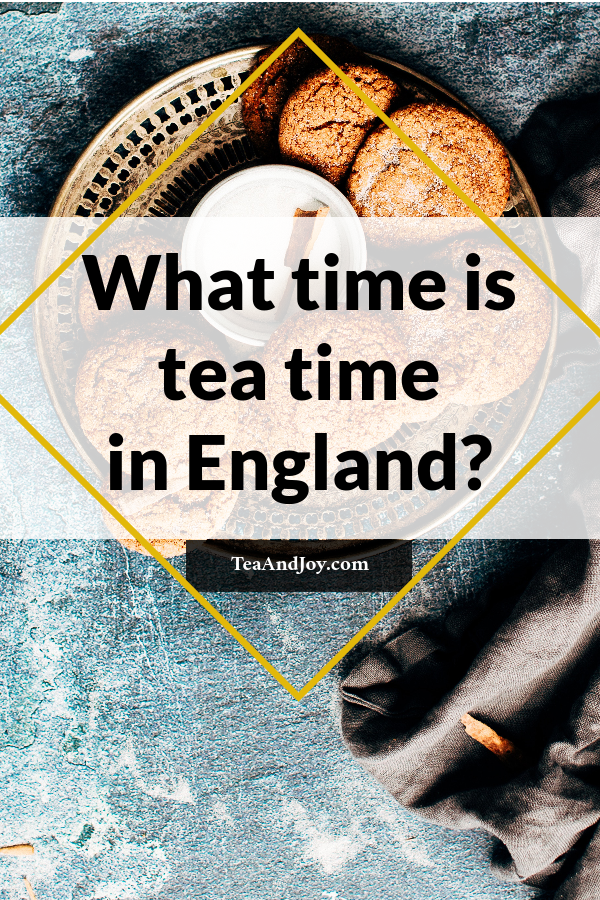 What time is tea time in England? Shareable image