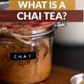 What is a Chai Tea?